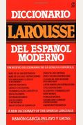 Diccionario Larousse Del Espanol Moderno = A New Dictionary Of The Spanish Language