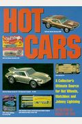 Hot Cars: A Collector's Ultimate Source For Hot Wheels, Matchbox And Johnny Lightning