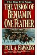 The Vision Of Benjamin One Feather