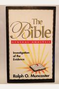 The Bible - General Analysis Vol. 1: Investigation of the Evidence