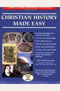 Christian History Made Easy: 13 Weeks To A Better Understanding Of Church History