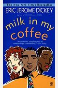 Milk In My Coffee