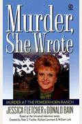 Murder, She Wrote: Murder At The Powderhorn Ranch