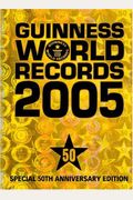 Guinness World Records 2005: Special 50th Anniversary Edition