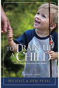 To Train Up A Child