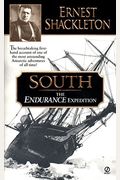 South: The Story Of Shackleton's Last Expedition 1914-1917