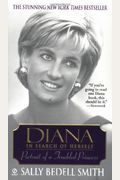 Diana In Search Of Herself: Portrait Of A Troubled Princess