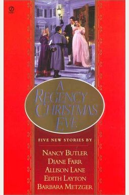 A Regency Christmas Eve A Regency Christmas Eve
