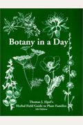 Botany In A Day: Thomas J. Elpel's Herbal Field Guide To Plant Families