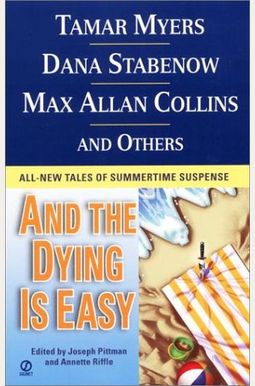 ...And The Dying Is Easy ...And The Dying Is Easy