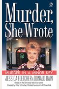 Murder In A Minor Key: A Murder, She Wrote Mystery