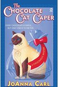 The Chocolate Cat Caper (Chocoholic Mysteries, No. 1)