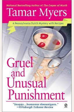 Gruel And Unusual Punishment Gruel And Unusual Punishment