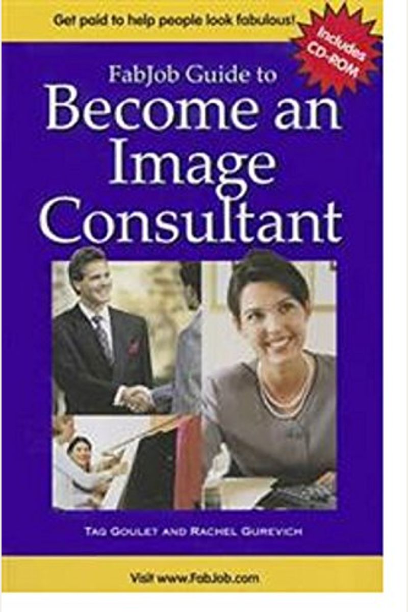 Buy Become An Image Consultant With Cd Rom Book By Tag Goulet