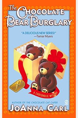 The Chocolate Bear Burglary The Chocolate Bear Burglary