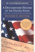 Documentary History Of The United States: Seventh Revised Edition