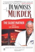 Diagnosis Murder #1: 6the Silent Partner