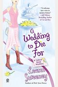 A Wedding to Die for: A Yellow Rose Mystery
