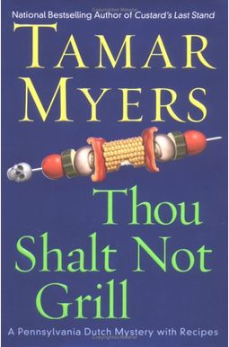 Thou Shalt Not Grill Thou Shalt Not Grill