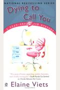 Dying To Call You