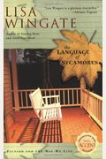 The Language Of Sycamores