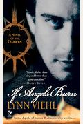 If Angels Burn: A Novel of the Darkyn
