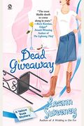Dead Giveaway: A Yellow Rose Mystery