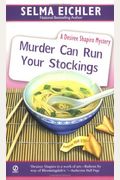 Murder Can Run Your Stockings: A Desiree Shapiro Mystery