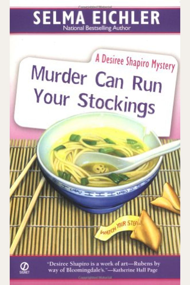 Murder Can Run Your Stockings: A Desiree Shapiro Mystery