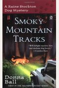Smoky Mountain Tracks (Raine Stockton Dog Mysteries, Book 1)