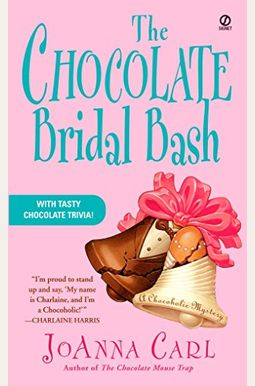 The Chocolate Bridal Bash The Chocolate Bridal Bash