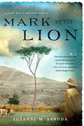 Mark Of The Lion: A Jade Del Cameron Mystery
