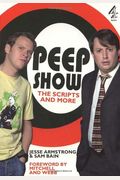 Peep Show: The Scripts And More