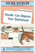 Murder Can Depress Your Dachshund (Thorndike Mystery)