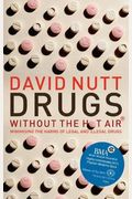 Drugs Without The Hot Air