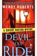 Devil May Ride (Ghost Dusters #2)