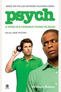 Psych: A Mind Is A Terrible Thing To Read