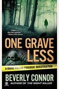 One Grave Less: A Diane Fallon Forensic Investigation
