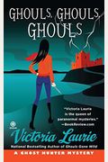 Ghouls, Ghouls, Ghouls (Ghost Hunter Mysteries, No. 5)