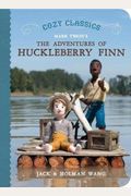 Cozy Classics The Adventures Of Huckleberry Finn