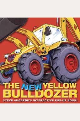 The New Yellow Bulldozer The New Yellow Bulldozer
