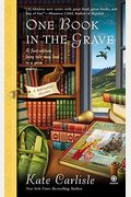 One Book In The Grave: A Bibliophile Mystery (Bibliophile Mysteries)