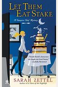 Let Them Eat Stake