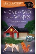 The Cat, The Wife And The Weapon