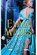 Ruined By Moonlight: A Whispers Of Scandal Novel