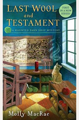Last Wool And Testament Last Wool And Testament