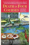 Death In Four Courses: A Key West Food Critic Mystery
