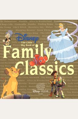 Disney The Little Big Book Of Family Classics Disney The Little Big Book Of Family Classics