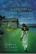 An Inquiry Into Love And Death