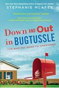 Down And Out In Bugtussle: The Mad Fat Road To Happiness